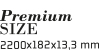 Premium Size 2200/182/13,3 mm